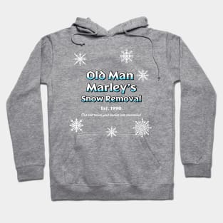 Old Man Marley's Snow Removal Hoodie